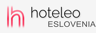Hoteles en Eslovenia - hoteleo
