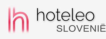 Hotels in Slovenië - hoteleo