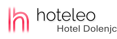 hoteleo - Hotel Dolenjc