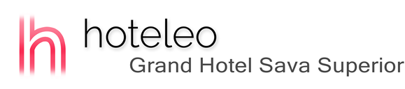 hoteleo - Grand Hotel Sava Superior